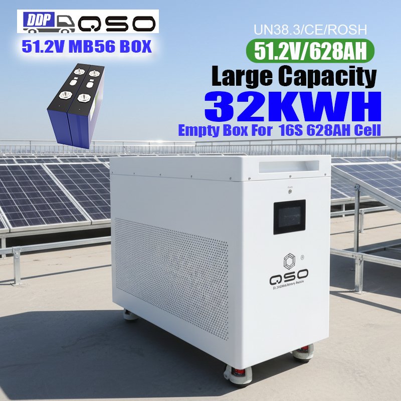 QSO Empty 32Kwh Mb56 Diy Box Eu Stock Kit 16S 300A Jkbms V19 Lifepo 4 51.2V 628Ah 600Ah 628 AH 48V Lifepo4 MB56 Battery Box Case